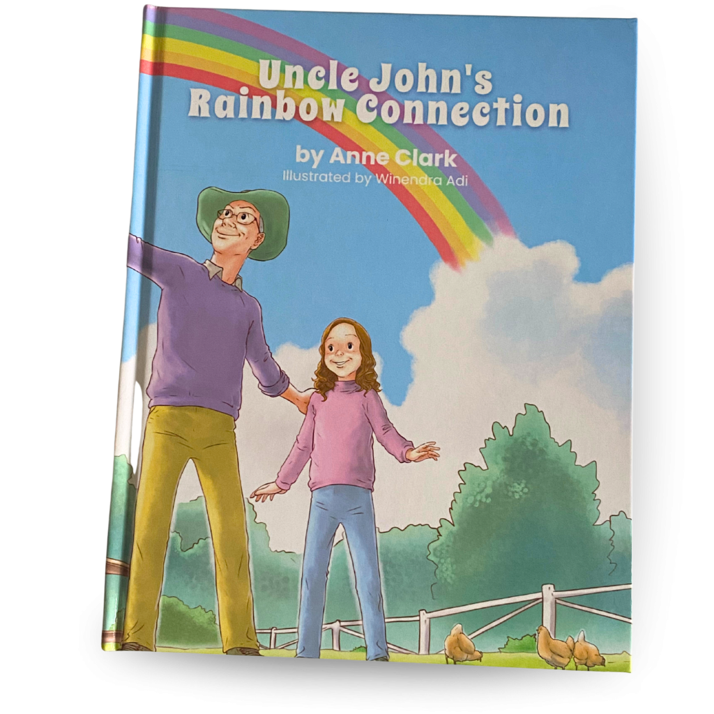 Uncle John's Rainbow Connection by Anne Clark